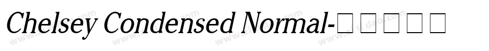 Chelsey Condensed Normal字体转换
